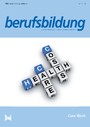 berufsbildung 148 - 04/2014 - Zeitschrift für Praxis und Theorie in Betrieb und Schule